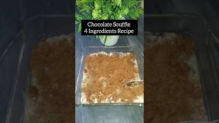 Chocolate Souffle 4 Ingredients Recipe  New recipe  Itz spiceandshine  Shorts [upl. by Elgna]