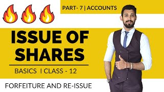 Issue of Shares  Forfeiture and Re issue  Class 12  Accounts  Part 7 [upl. by Wayolle]