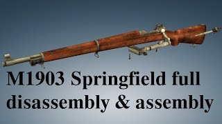 M1903 Springfield full disassembly amp assembly [upl. by Aivital]