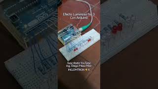 Efecto luminoso No 3  Arduino Uno [upl. by Annovaj]