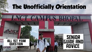 Unofficial Orientation Session 2024  Senior Advice to freshly  LNCT BHOPAL  LNCTian Anand [upl. by Filahk]