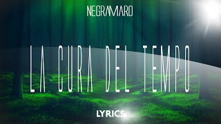 Negramaro – La cura del tempo  Testo [upl. by Miguela]