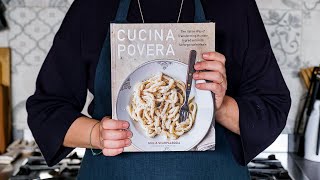 CUCINA POVERA The Italian Way of Transforming Humble Ingredients into Unforgettable Meals [upl. by Stearn339]