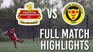 BACK AT THE FORTRESS  Westover vs Wareham Rangers FULL MATCH HIGHLIGHTS [upl. by Zetnod]