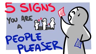 5 Signs Youre a People Pleaser [upl. by Adnaval]