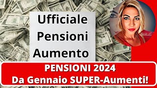 🔥Ufficiale Aumento Pensioni 2024 [upl. by Anrak]