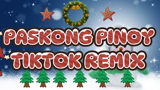 PINOY CHRISTMAS VS TIKTOK REMIX  CHRISTMAS SONGS DISCO MEDLEY 2023 [upl. by Emelyne957]