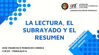 TECNICAS DE ESTUDIO LECTURA SUBRAYADO Y RESUMEN APE UNIDAAD II  UNIVERSIDAD NACIONAL DE LOJA [upl. by Neddie]