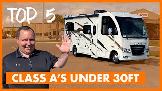 Top 5 SMALL Class A Motorhomes Under 30ft [upl. by Apgar]