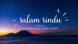 TIPEX SALAM RINDU  COVERED BY DESTRINA amp DWI sundayfransiscosidauruk1293 [upl. by Imotas]