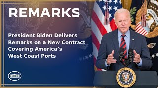 President Biden Delivers Remarks on a New Contract Covering America’s West Coast Ports [upl. by Armahs]