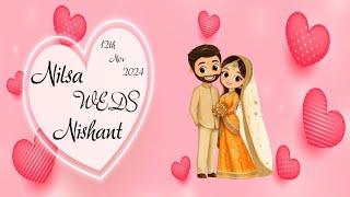 WEDDING CEREMONY OF  Nilsa Weds Nishant  SAVE THE DATE 12TH NOV 2024 [upl. by Beghtol]