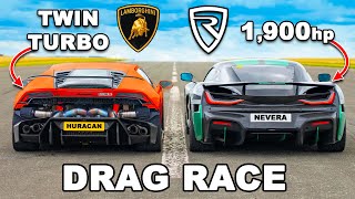 1800hp Lambo Huracan v Rimac Nevera DRAG RACE [upl. by Anelra300]