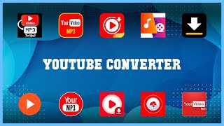 Popular 10 Youtube Converter Android Apps [upl. by Jenks18]