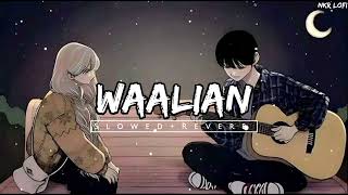 WAALIAN  SLOWED  REVERB  LATEST FULL SONG BY HARNOOR  NKR Lofi [upl. by Donnenfeld]