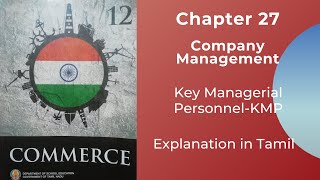 TN State Board12 CommerceChapter 27Tamil  Key Managerial Personnel of a Company KMP [upl. by Sisile]