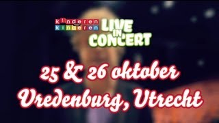 Kinderen voor Kinderen Live in Concert  25 amp 26 oktober [upl. by Wilfrid560]