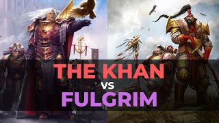 JAGHATAI KHAN VS FULGRIM [upl. by Adnalohs]