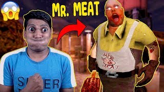 Mr Meat Se Mulakat MrMeat Horror Game [upl. by Eudocia]