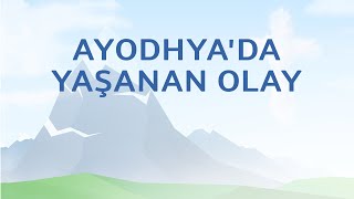 A504 Tr 46 Ayodhyada Yaşanan Olay [upl. by Just]