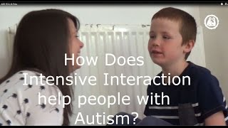 Autism  how does Intensive Interaction help people with ASD [upl. by Tnarg]