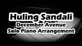 Huling Sandali  December Avenue Solo Piano Version [upl. by Akamaozu]