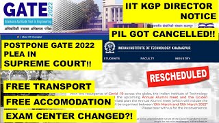 GATE 2022 POSTPONE UPDATESPIL CANCELLED❌❌❌quotRESOURCES AND MONEY SPENT BY IIT KGPSORRYBUT quotNOquot [upl. by Er]