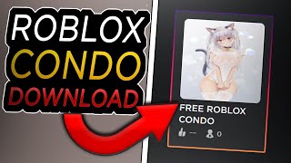 ROBLOX Condo LEAKED Download RIGHT NOW [upl. by Nnhoj550]