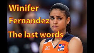 Winifer Fernandez  The last words [upl. by Ecnarrot]