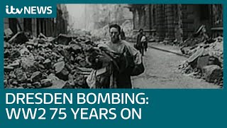 Dresden World War Two bombing 75 years on  ITV News [upl. by Caylor]