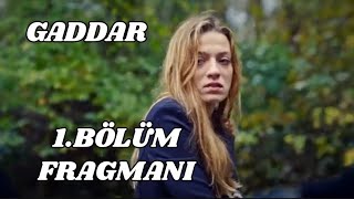 Gaddar 1Bölüm Fragmanı gaddar fragman [upl. by Robinett447]