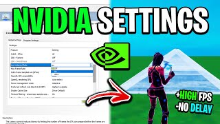 Best NVIDIA Settings for Fortnite in Season 4 UPDATED FPS BOOST [upl. by Neeroc]