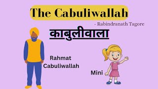 Cabuliwallah by Rabindranath Tagore in Hindi  काबुलीवाला की कहानी  Kabuliwala in Hindi  tagore [upl. by Petuu]