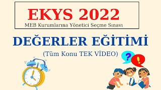 Değerler Eğitimi 10 Temel Değer Değer Öğretimi Yaklaşımları EKYS 2022 [upl. by Marsland]