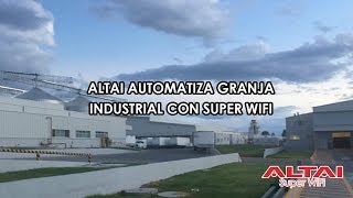 Automatizan Granja Industrial con Super WiFi [upl. by Nate550]