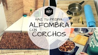 COMO HACER UNA ALFOMBRA CON TAPONES DE CORCHO [upl. by Zielsdorf]