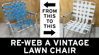 ReWeb a Vintage Lawn Chair [upl. by Teresa]