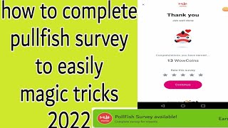 How to complete pollfish SURVEY easily latest tricks 2022 [upl. by Spindell]