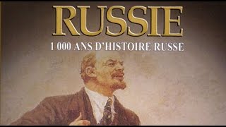 La Russie  1000 ans dHistoire Russe 12  Documentaire Français [upl. by Aciras]