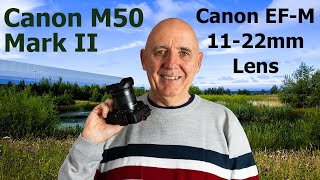 Canon M50 Mark II and Canon EFM 1122mm Landscape Photography [upl. by Owens]