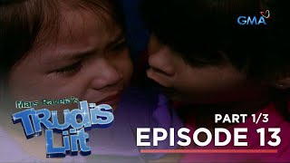 Trudis Liit Ang biglaang paglalaho ng dalawang bata Full Episode 13  Part 1 [upl. by Blaine]