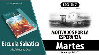 Escuela Sabática  Martes 14 de mayo del 2024  Lección Alumnos [upl. by Tammara]