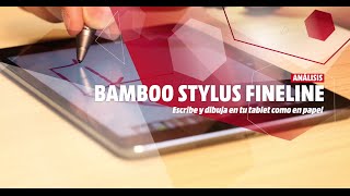 Bamboo Stylus Fineline de Wacom Análisis en español [upl. by Wardle]