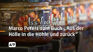 STUDIO 47 live  MARCO PETERS ÜBER SEIN NEUES BUCH „AUS DER HÖLLE IN DIE HÖHLE UND ZURÜCK“ [upl. by Judd]