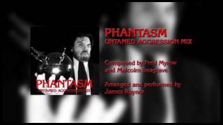 Theme from PHANTASM Untamed Aggression Mix [upl. by Swanson]