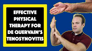 Effective Physical Therapy for de Quervains Tenosynovitis [upl. by Shellans]