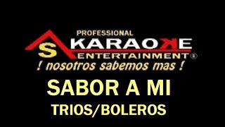 KARAOKE SABOR A MI TRIOs BOLEROs [upl. by Lladnarc]