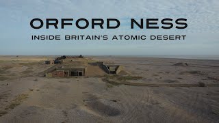 Orford Ness Inside Britains Atomic Desert 2023 [upl. by Aliuqa]