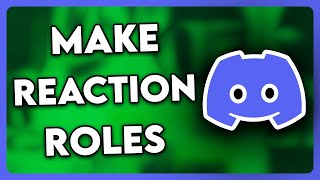 How to Make Reaction Roles on Discord 2024 [upl. by Boutis456]