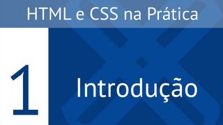 HTML e CSS na Prática  Introdução  U1L1 [upl. by Middendorf]